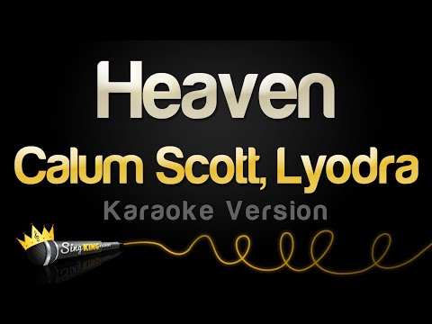 Calum Scott, Lyodra - Heaven (Karaoke Version)