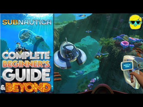 Subnautica | Guide for Complete Beginners | Episode 1