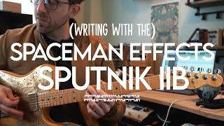 NEW! Writing With the Spaceman Effects: SPUTNIK IIb