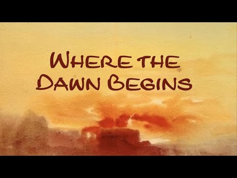 Where the Dawn Begins