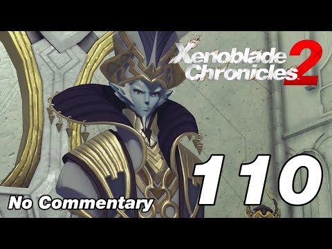 Xenoblade Chronicles 2: Ep.110 - Praetor Amalthus & War Begins : No Commentary