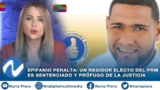 Epifanio Peralta: un regidor electo del PRM es sentenciado y prófugo de la justicia