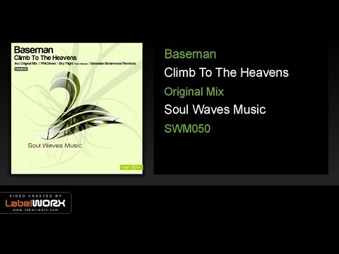Baseman - Climb To The Heavens (Original Mix)