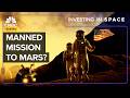 How Close Is The U S To Sending Humans To Mars