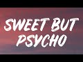 Ava Max Sweet But Psycho Lyrics