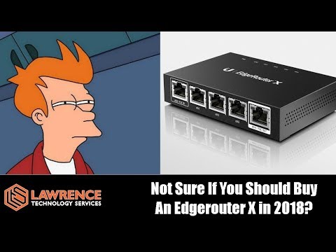 Should you still buy an Ubiquiti Edgerouter X in 2018? Is it still the best home router setup?