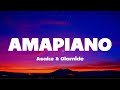 Asake - Amapiano Feat. Olamide (Lyrics)
