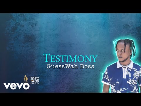 GuessWah Boss - Testimony | Official Lyrics Video