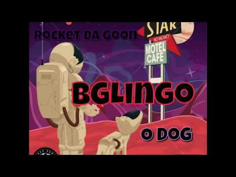 Rocket Da Goon x O Dog - BGLINGO (Prod. ChuckyBeatz)