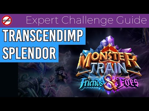 Transcendimp Splendor - Monster Train Extra Pain Train Expert Challenge Guide
