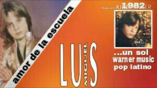Amor de escuela - Luis Miguel