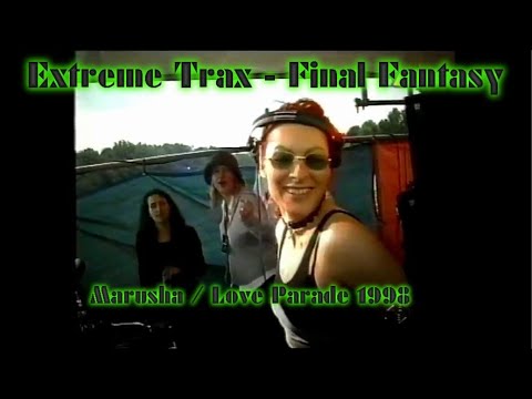 Extreme Trax - Final Fantasy / Marusha / Love Parade 1998