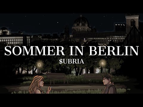 $ubria - Sommer in Berlin