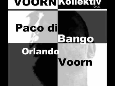 Orlando Voorn Presents Paco Di Bango's World