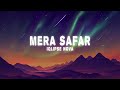 Iqlipse Nova Mera Safar Lyrics