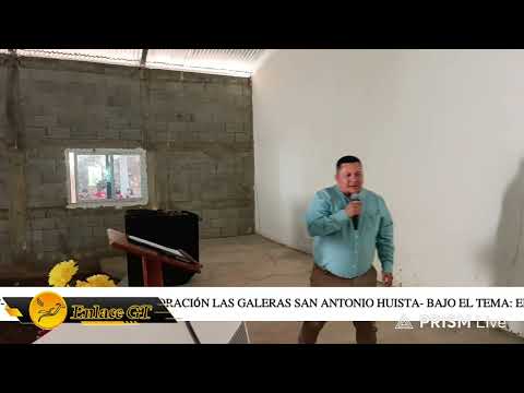 Iglesia de Dios Casa de Oración Las Galeras San Antonio huista Huehuetenango enlace gte