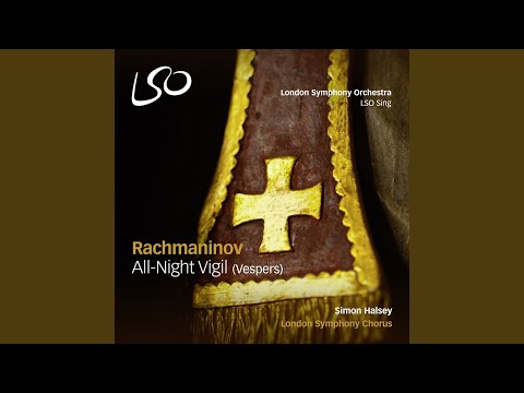 All-Night Vigil, Op. 37: V. Lord, Now Lettest Thou Thy Servant (Nunc Dimittis)