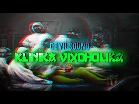 Klinika Vixoholika - DEVILSOUND Vol.1 2019