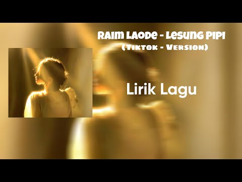 Raim - Laode Lesung - Pipi (Tiktok - Version) (lirik - Lagu) Edit - Musika.ID