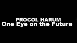 Procol Harum One Eye on the Future (Live 2010)