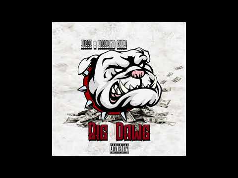Sleez x Bossland Chris - Big Dawg (Exclusive)