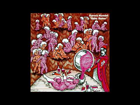 Harvey Mandel   Baby Batter   1970