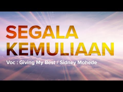 Segala Kemuliaan Hanya Bagi Tuhan - GMB ( Giving My Best ) [ LIRIK & COVER ]