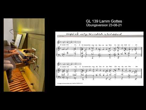 Gotteslob 129 Lamm Gottes, Übungsversion gespielt in der Pfarrkirche Leiden Christi Obermenzing