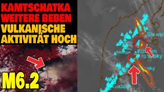 Kamtschatka - Neue Erdbeben - Vulkanische Aktivität hoch