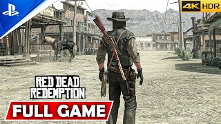 Red Dead Redemption | Gameplay Walkthrough Full Game [PS5 PRO 4K 60FPS HDR] - No Commentary