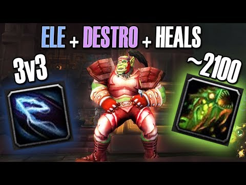 🌠2100 Elemental Shaman + Destro Lock 3v3 Arena [BFA]