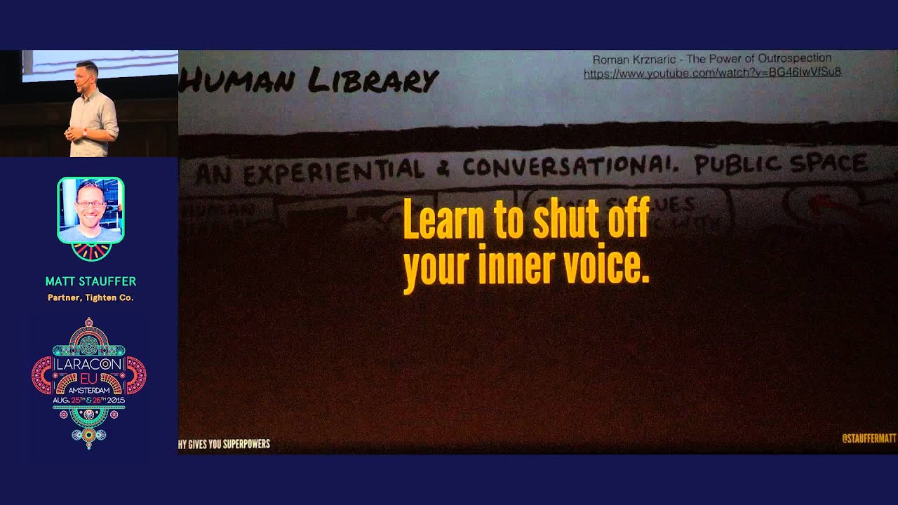 Empathy Gives You Superpowers - Matt Stauffer - Laracon EU 2015
