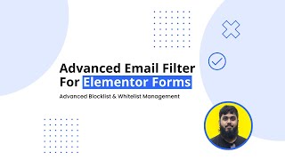 Download the video "Advanced Email Filter for Elementor Pro Forms – Block Spam & Control Submissions!"