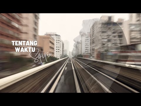 Tentang Waktu - SEPUPU