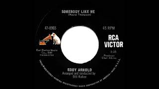 1966 HITS ARCHIVE: Somebody Like Me - Eddy Arnold (#1 C&amp;W hit) (mono 45)
