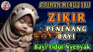 Download lagu SUARA MERDU IBU👶Dzikir Penidur Bayi, Dzikir Agar Bayi Tidur Nyenyak,Zikir Tidurkan Anak mp3
