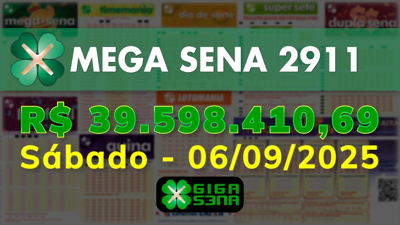 Resultado da Mega Sena 2911, Sábado, 06/09/2025 | GIGA-SENA