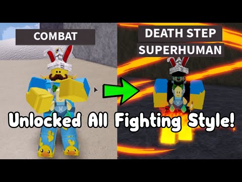 Unlocked All Fighting Styles! Got Death Step & Superhuman - Blox Fruit Roblox