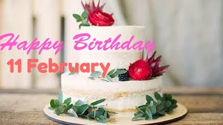 11 February Birthday status  birthday wishes  best