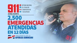 Más de 2,500 eventos atendidos por el Sistema 911 Zona Norte