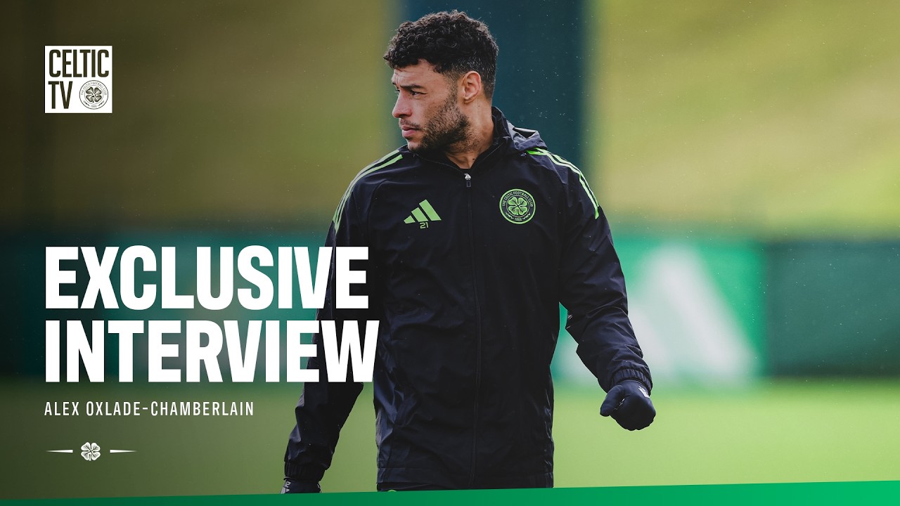 🎥 Exclusive Interview | Alex Oxlade-Chamberlain previews Hibernian clash with Celtic TV (20/02/26)