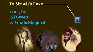 Al Green &amp; Vonda Shepard - To Sir With Love
