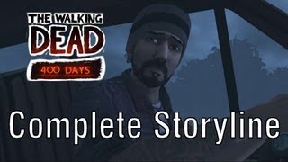 The Walking Dead 400 Days Walkthrough: Complete Storyline [Chronological order] (Full HD - 1080p)