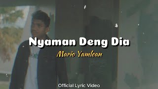 Download lagu Nyaman Deng Dia || Mario Yammlean -  Lirick Video mp3