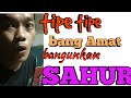 Ngakak Abiiis TIPE TIPE BANGUNKAN SAHUR