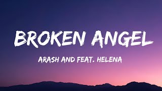 Download lagu Arash feat. Helena - Broken Angel (Lyrics) mp3 Download lagu Arash feat. Helena - Broken Angel (Lyrics) mp3