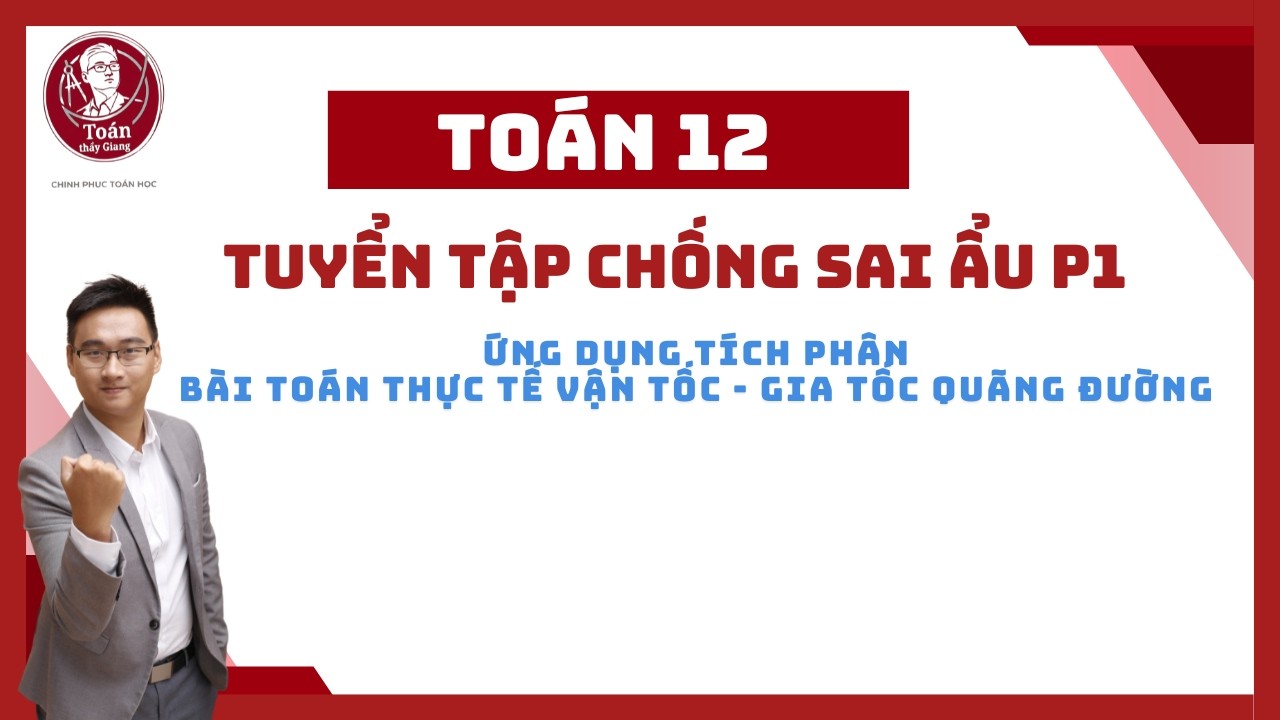 TRẮC NGHIỆM ĐÚNG SAI BÀI TOÁN THỰC TẾ VẬN TỐC - QUÃNG ĐƯỜNG - GIA TỐC - TĂNG TRƯỞNG