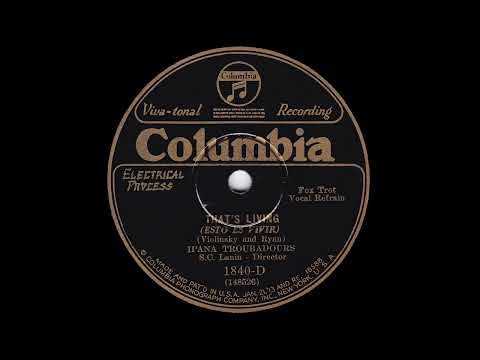 1929 Sam Lanin - That's Living (Smith Ballew, vocal)