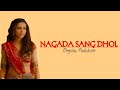 Lyrics Nagada Sang Dhol-Deepika Padukone | Ram Leela