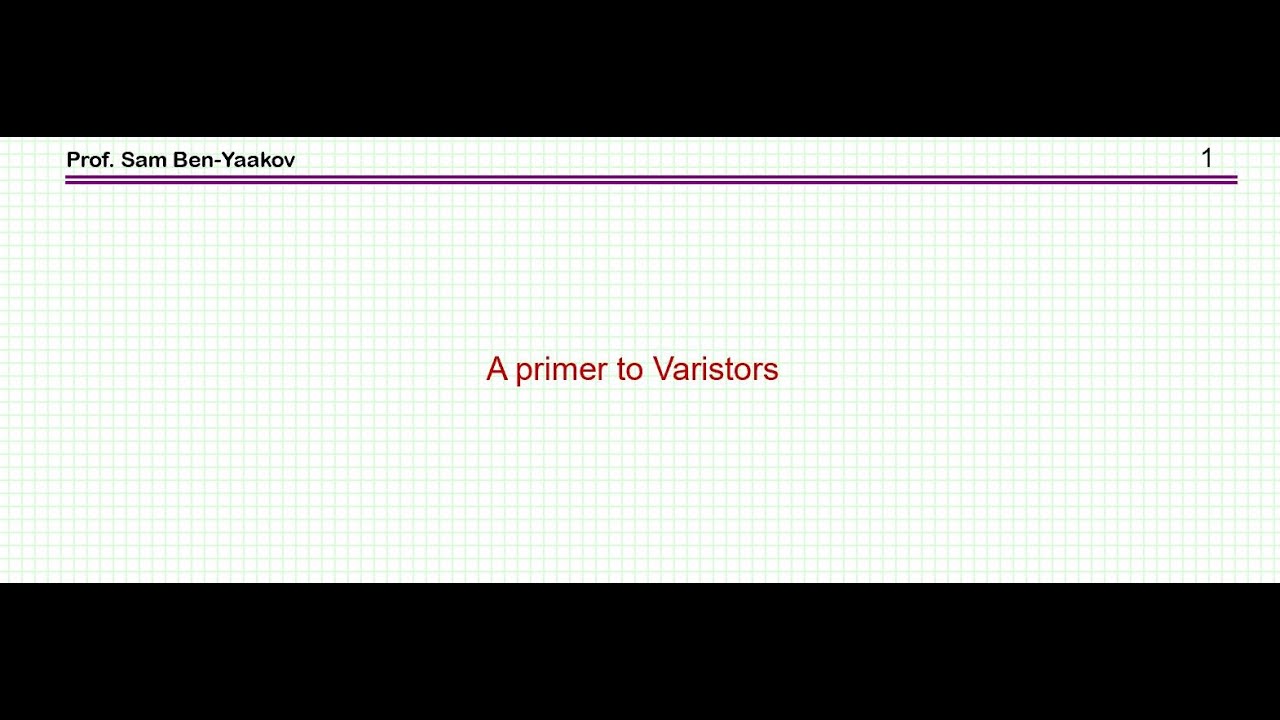 A primer to Varistors